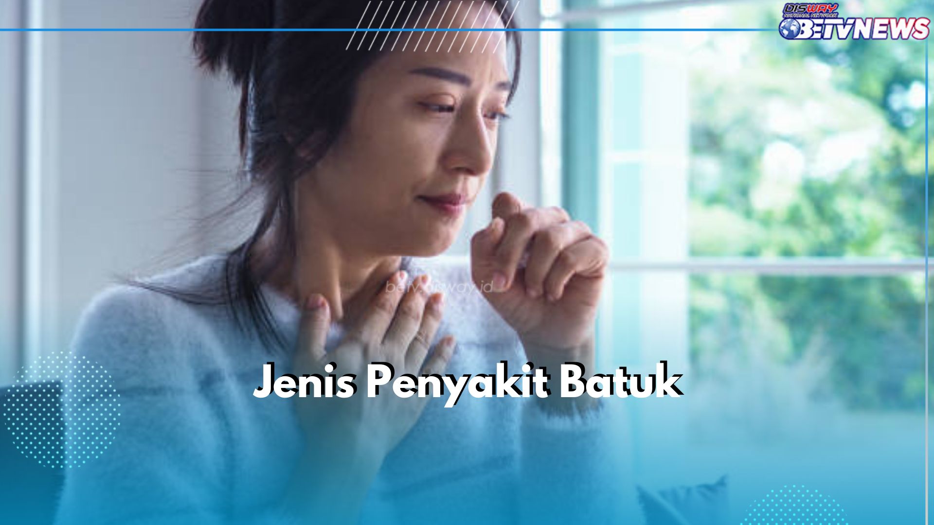 6 Jenis Batuk yang Perlu Kamu Ketahui untuk Penanganan yang Tepat