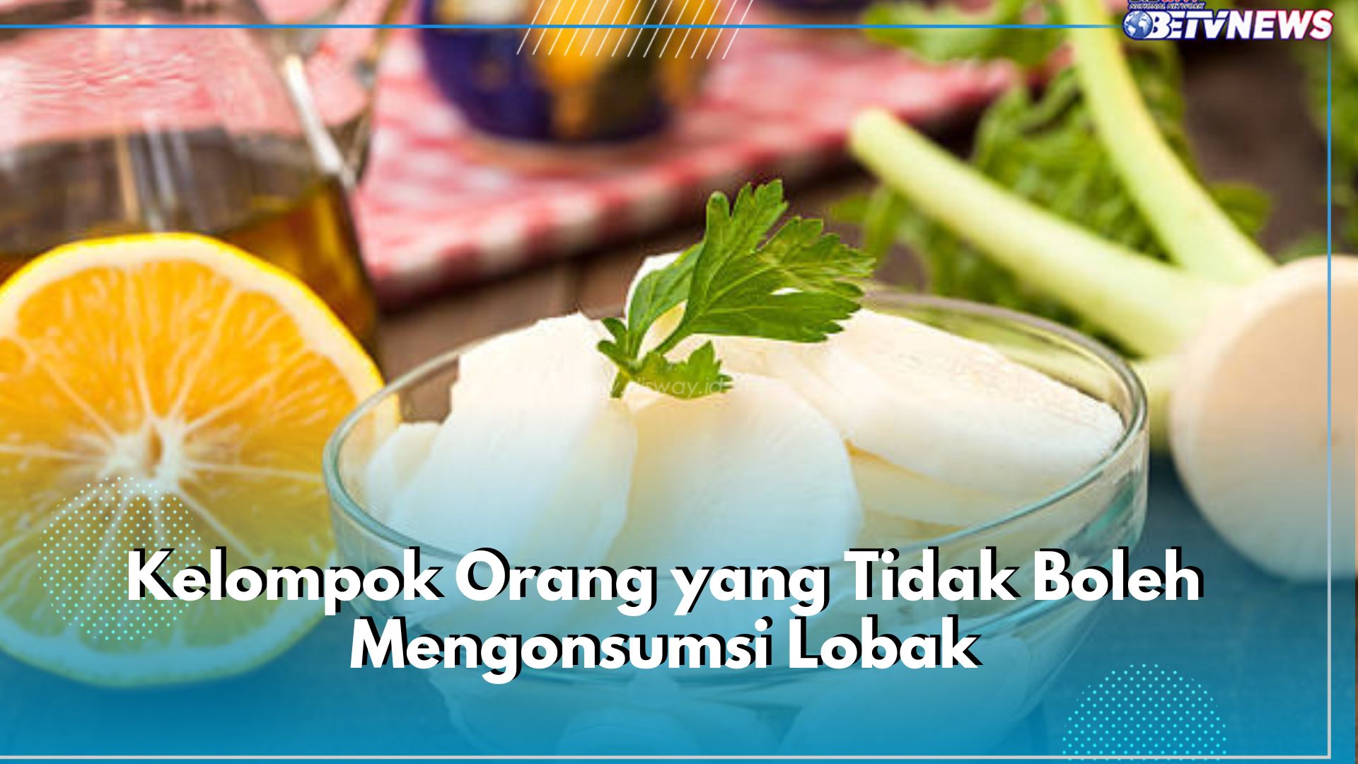  Siapa Saja Kelompok Orang yang Tak Boleh Konsumsi Lobak? Intip Jawabannya di Sini!