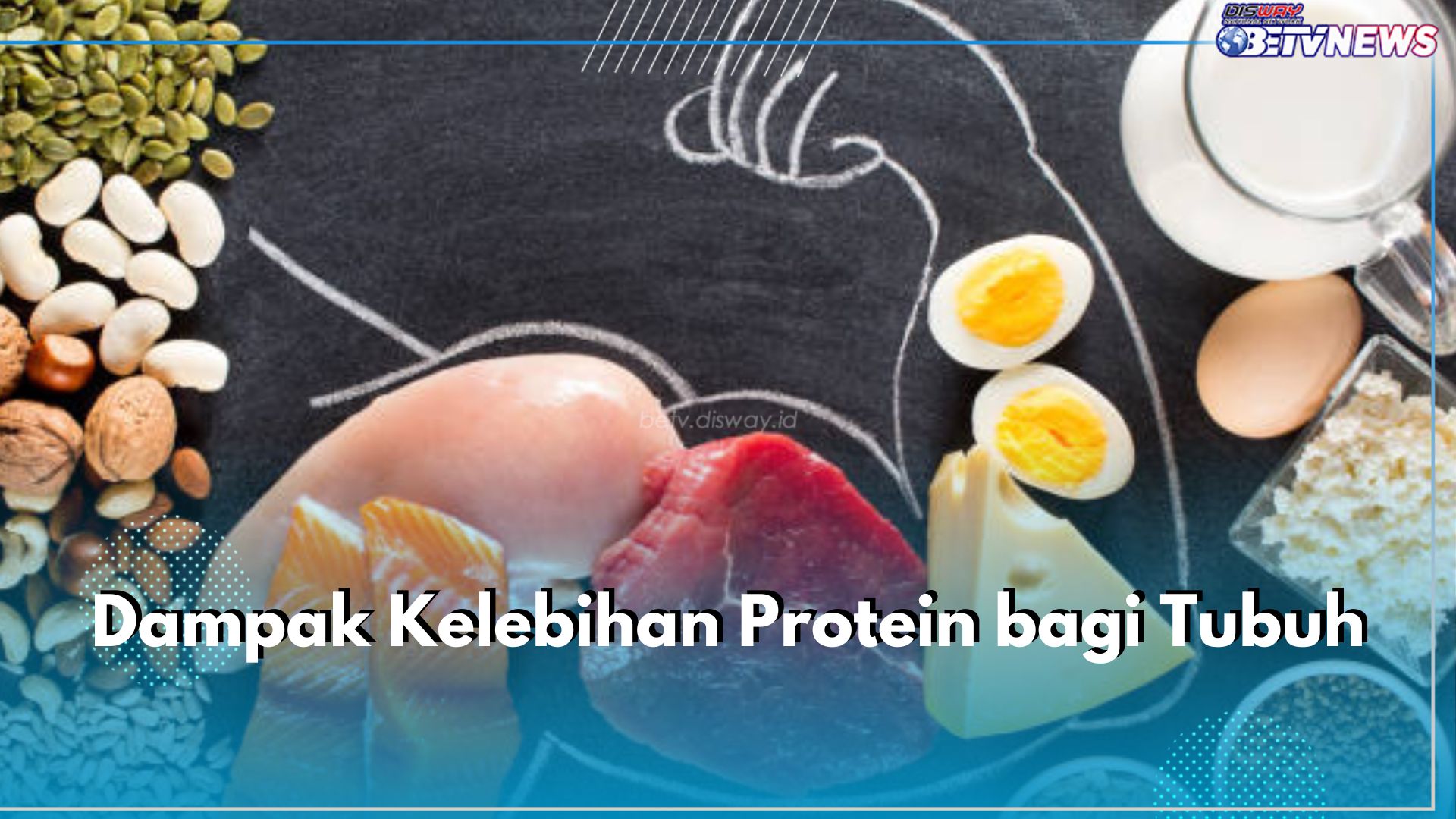 Awas! Ini 5 Dampak Kelebihan Protein bagi Tubuh, Salah Satunya Sebabkan Penambahan Berat Badan