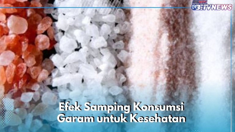 Efek Samping Makan Garam Berlebihan, Cek di Sini! Bisa Bikin Kembung