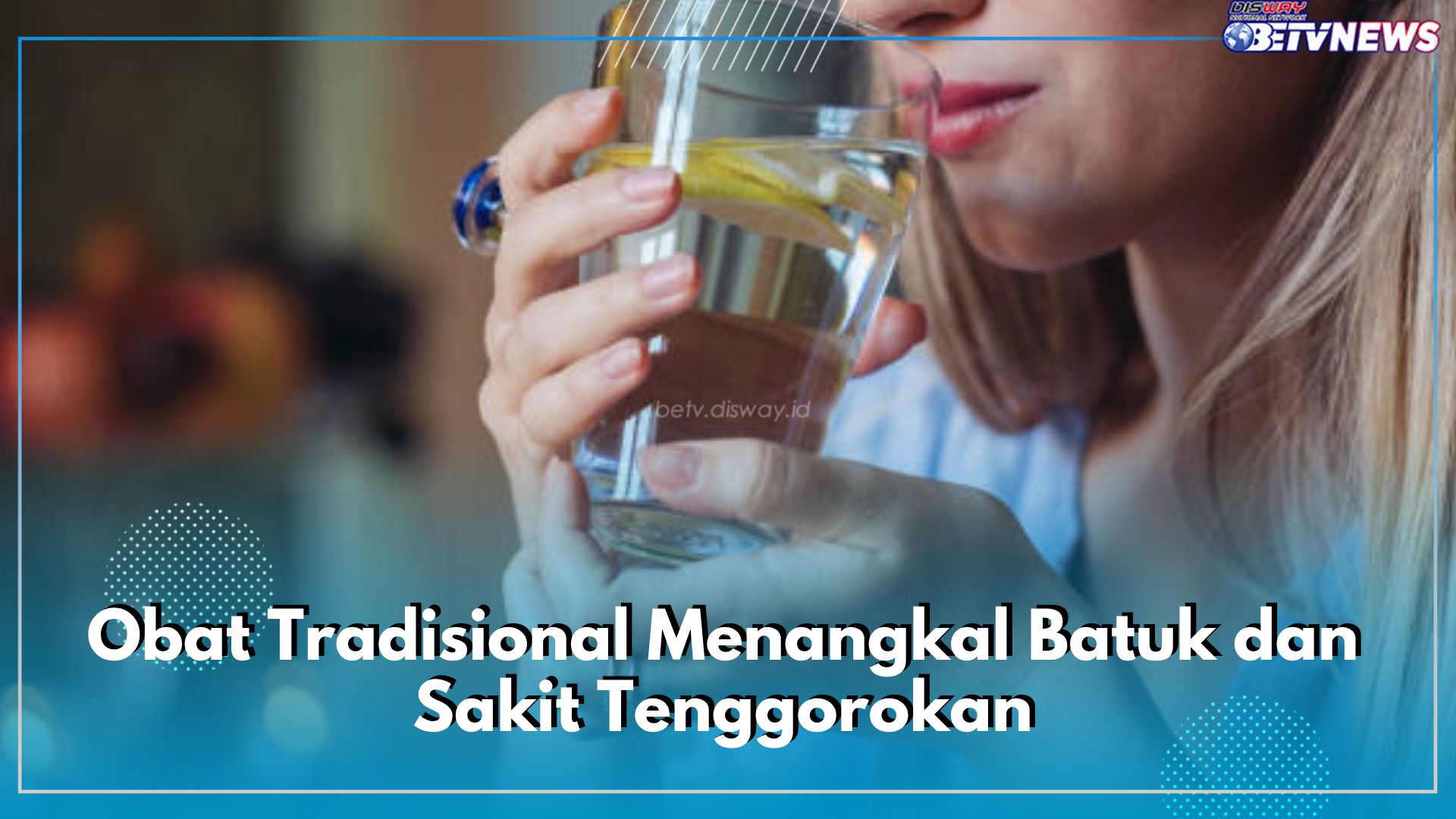 6 Obat Tradisional Menangkal Batuk dan Sakit Tenggorokan, Bagini Cara Membuatnya