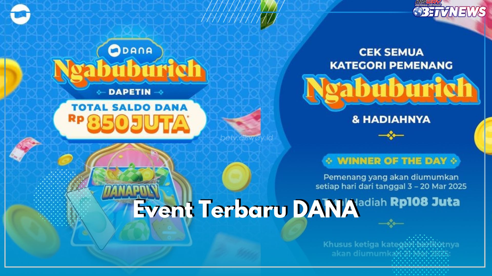 Event Terbaru DANA, Dapatkan Reward Hingga Rp850 Juta, Cek Caranya Disini