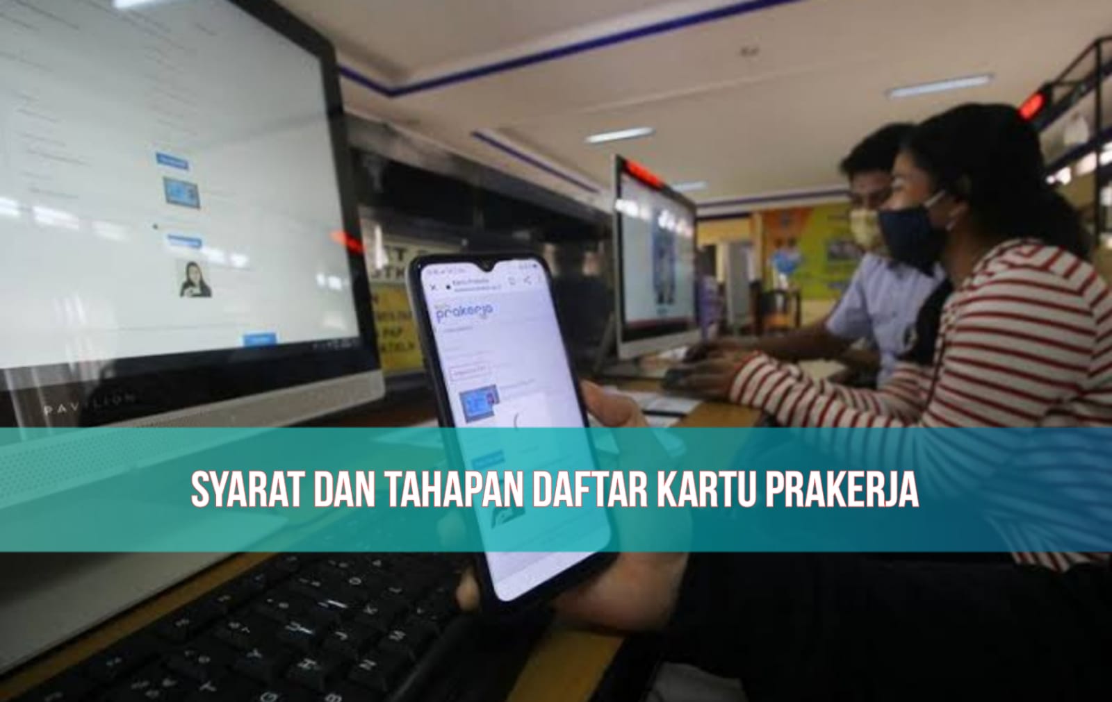 Syarat Dan Tahapan Daftar Kartu Prakerja Gelombang 57, Buruan Gabung ...