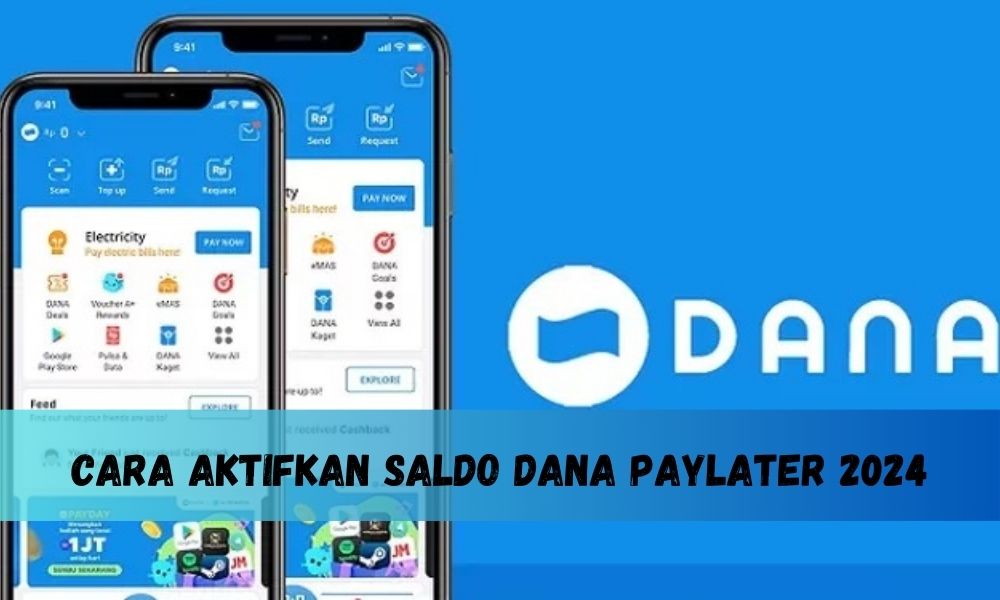 Cukup Pakai KTP dan Nomor Handphone DANA PayLater Langsung Aktif, Bersiap Saldo Rp10 Juta Masuk Dompet Digital