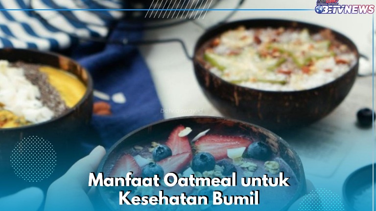 Manfaat Lain Oatmeal bagi Ibu Hamil, Dipercaya Mampu Mencegah Anemia