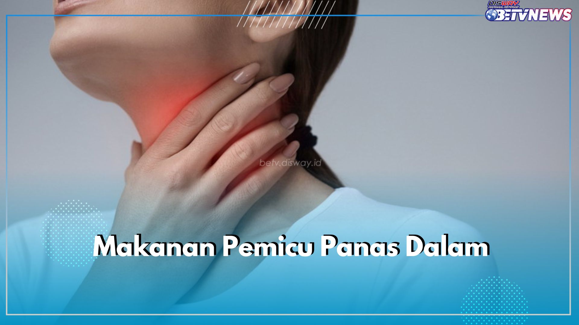 11 Makanan Pemicu Panas Dalam, Patut Dihindari!