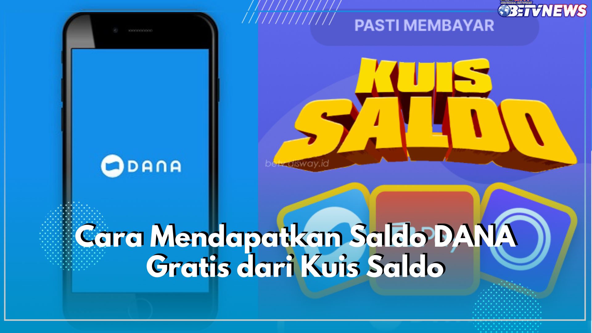 Main Kuis Saldo Bisa Dapat Saldo DANA Gratis Ratusan Ribu, Cek Caranya di Sini!