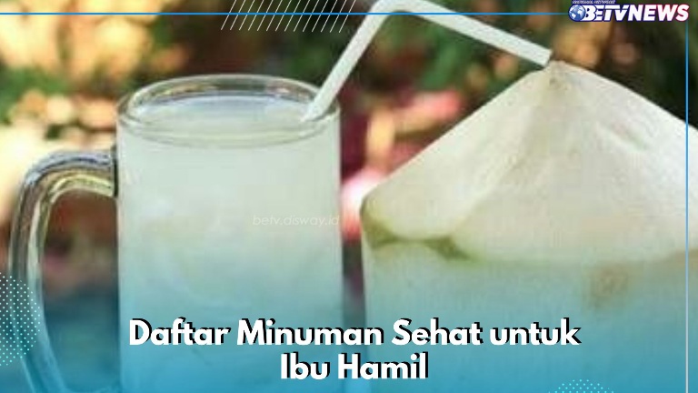 Daftar Minuman Sehat yang Perlu Dikonsumsi Bumil, Baik bagi Tumbuh Kembang Janin