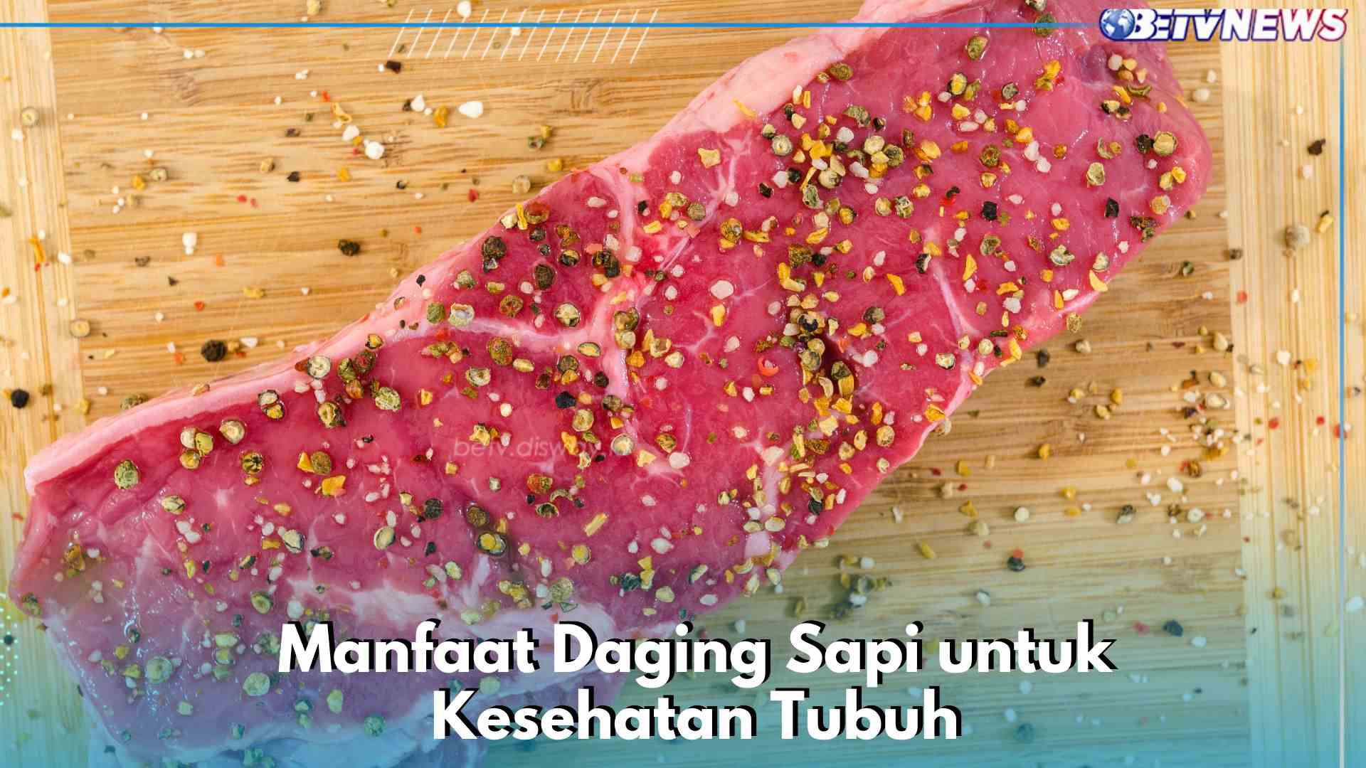 9 Manfaat Daging Sapi untuk Kesehatan, Aman Dikonsumsi Asal Tak Berlebihan