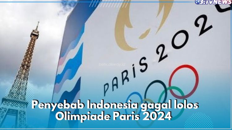 Indonesia Dipastikan Gagal Lolos Olimpiade Paris 2024, Ini Penyebabnya