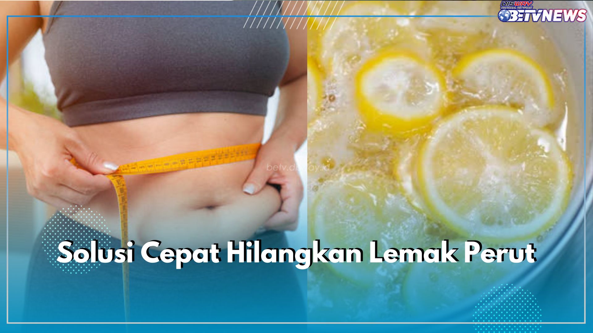 Solusi Cepat Hilangkan Lemak Perut, Coba Konsumsi 5 Minuman Sehat Ini Secara Rutin