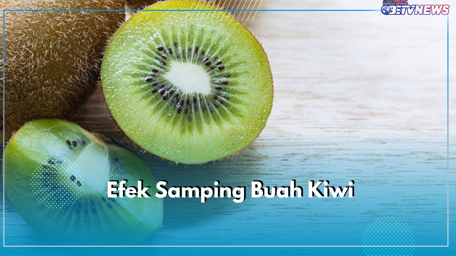 Menimbulkan Reaksi Alergi, Ini 8 Efek Samping Buah Kiwi untuk Kesehatan Jika Dikonsumsi Berlebihan