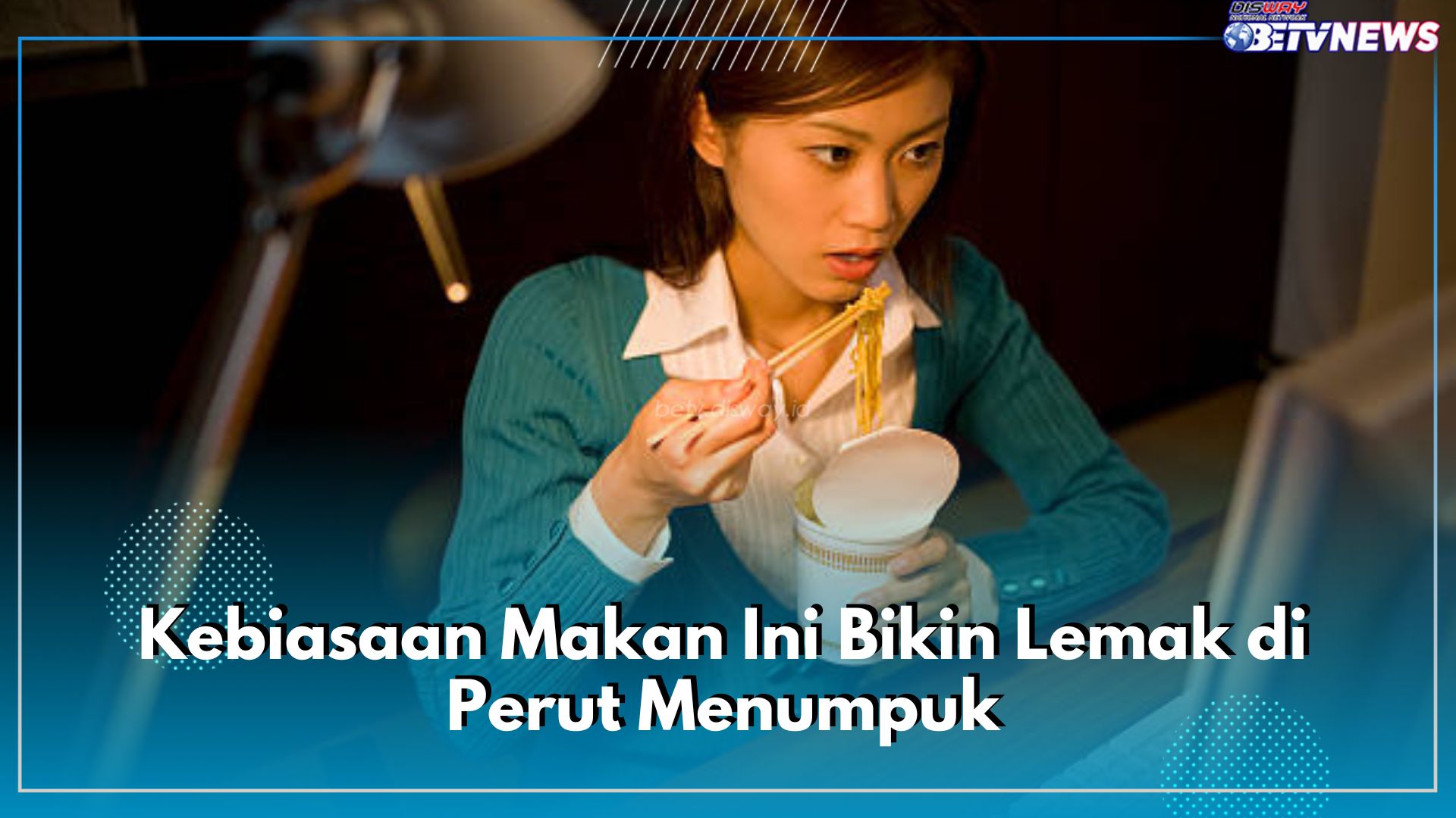 6 Kebiasaan Makan Ini Bikin Lemak di Perut Menumpuk, Cek di Sini Siapa Tau Pernah Kamu Lakukan