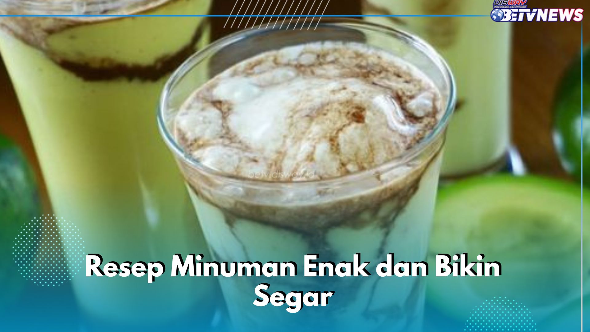 6 Resep Minuman Ini Enak dan Bikin Segar, Cocok Jadi Menu Sehari-hari di Rumah