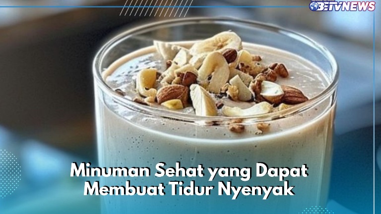 Minuman Sehat Ini Bisa Bikin Tidur Lebih Nyenyak, Cek Rekomendasinya di Sini