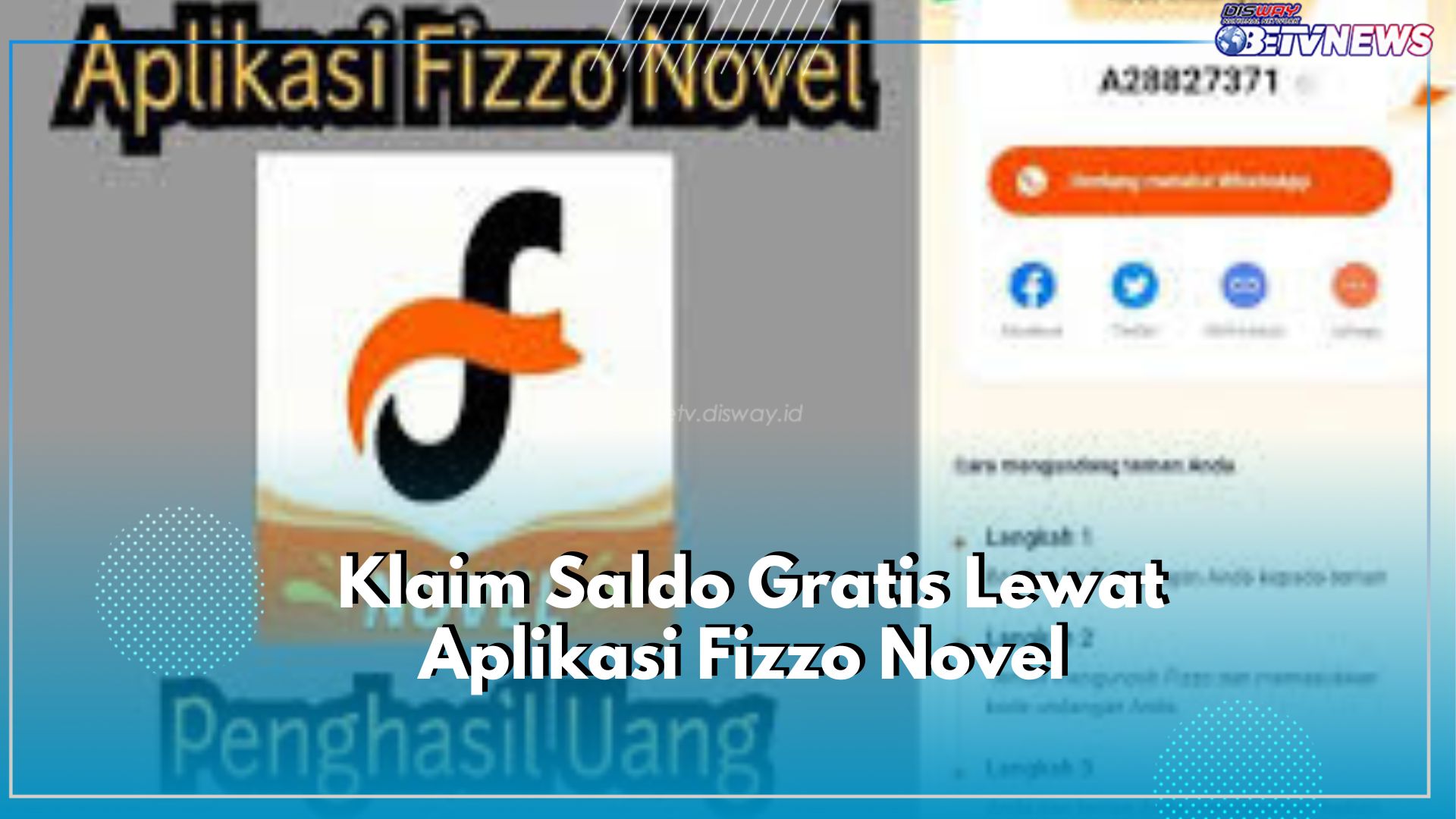 Buruan Sebelum Kehabisan, Segera Klaim Saldo DANA Gratis Lewat Aplikasi Fizzo Novel Sekarang Juga!