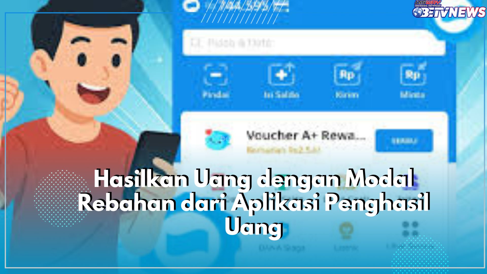 Cocok untuk Kaum Rebahan, Ini Rekomendasi Pilihan Aplikasi Penghasil Uang yang Bisa Dicoba Dirumah