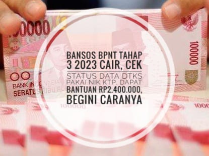 Bansos BPNT Tahap 3 2023 Cair, Cek Status Data DTKS Pakai NIK KTP, Dapat Bantuan Rp2.400.000, Begini Caranya