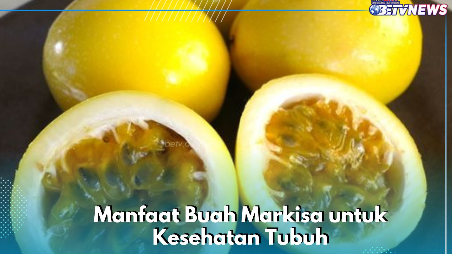 Baik untuk Daya Tahan Tubuh, Ini Manfaat Lain Buah Markisa yang Sayang Dilewatkan