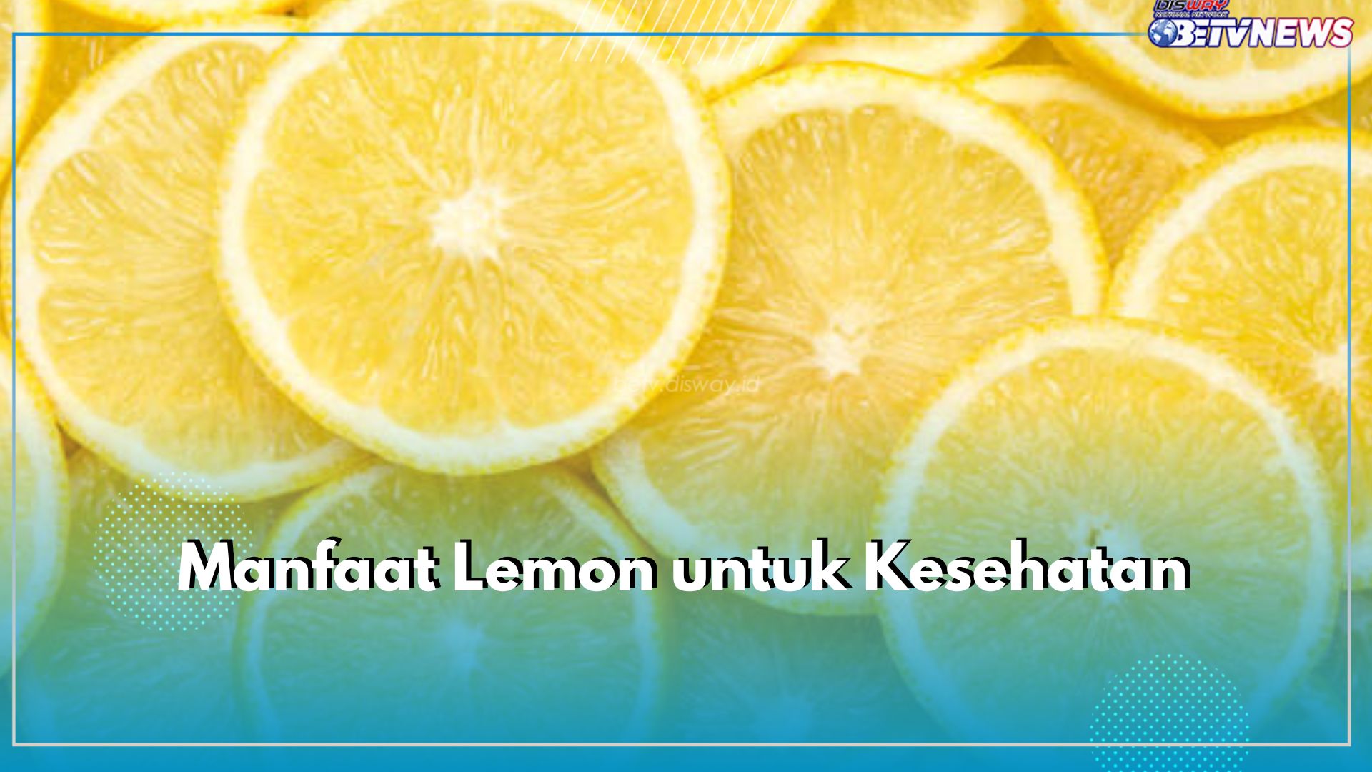 Cek Manfaat Lain Jeruk Lemon Selain Kecantikan, Ampuh Mengatasi Anemia Lho, Ini Khasiatnya untuk Kesehatan