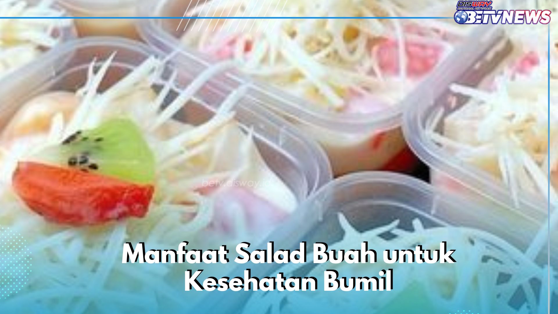Salad Buah Ini Ampuh Menjaga Tekanan Darah, Baik untuk Bumil Tetap Sehat, Cek Manfaat di Sini