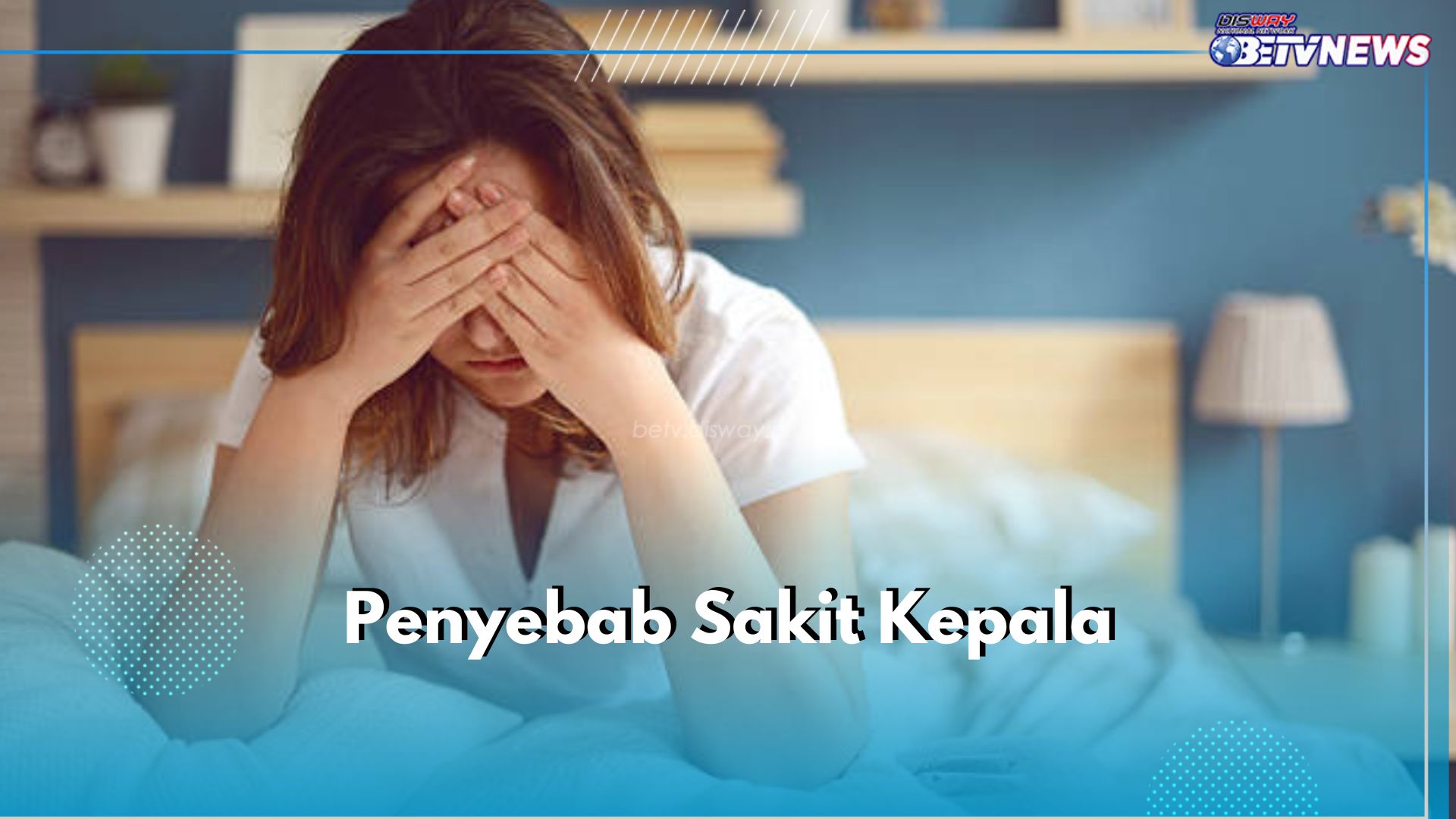 Seing Alami Sakit Kepala? Ini 7 Kemungkinan Penyebabnya, Salah Satunya Tegang pada Otot