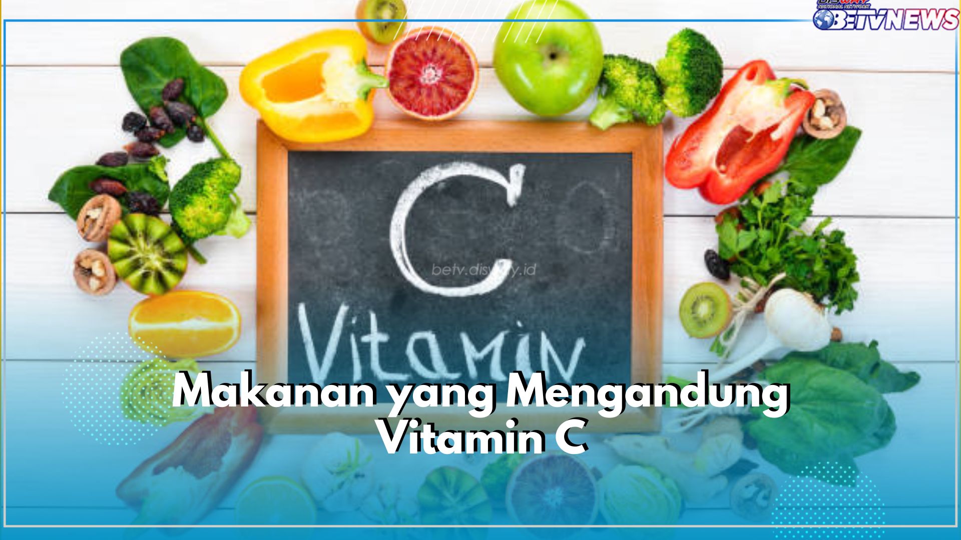 Penuhi Asupan Vitamin C dengan 7 Jenis Makanan Ini, Ada Jambu Biji hingga Brokoli