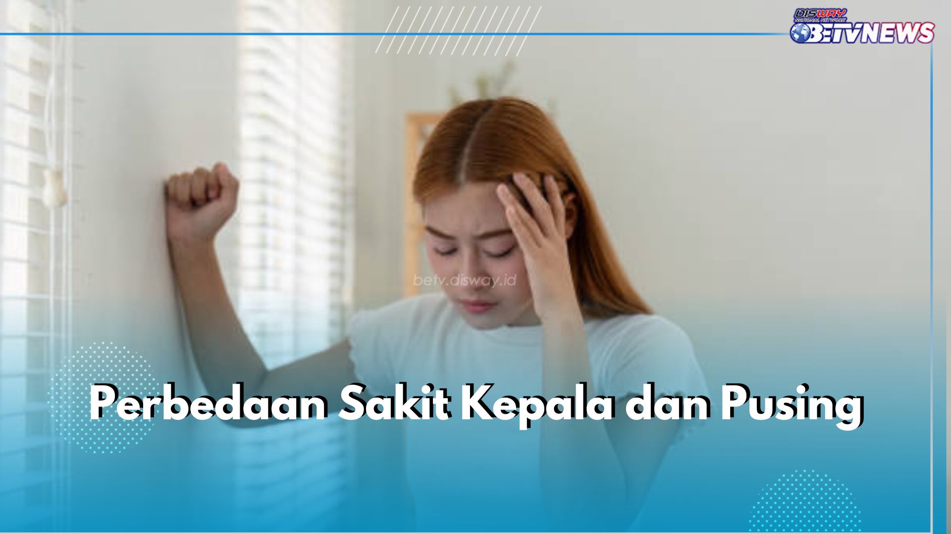 Sering Bikin Bingung, Ini 5 Perbedaan Sakit Kepala dan Pusing yang Perlu Kamu Ketahui