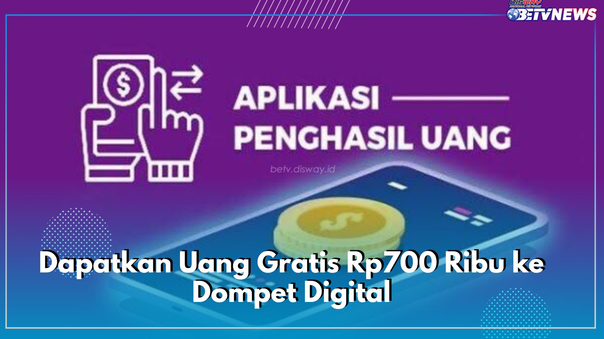 Tanpa Syarat, Dapatkan Uang Gratis Rp700 Ribu ke Dompet Digital, Caranya Mudah Cukup Mainkan Aplikasi Ini