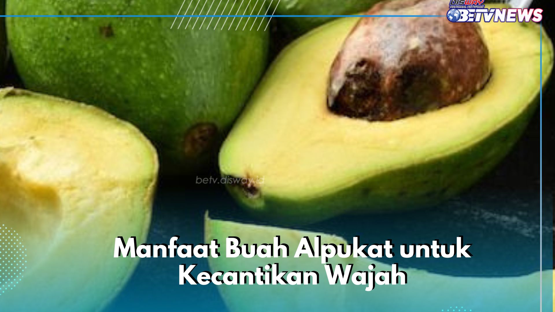 Perlu Tahu, Buah Alpukat Bisa Memperbaiki Kulit Rusak, Cek Manfaat Lainnya di Sini Sekarang