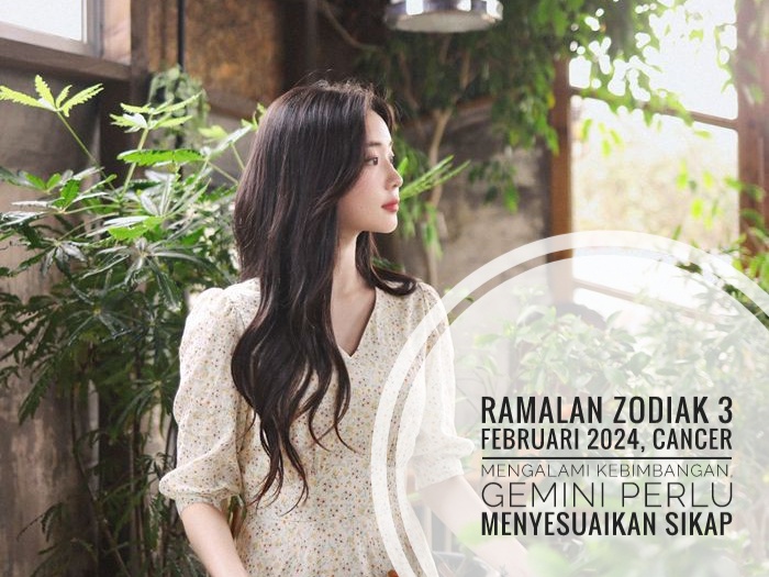 Ramalan Zodiak 3 Februari 2024, Cancer Mengalami Kebimbangan, Gemini Perlu Menyesuaikan Sikap