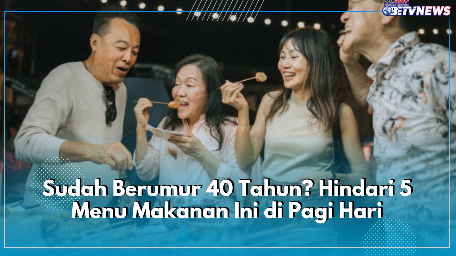 Sudah Berumur 40 Tahun? Hindari 5 Menu Makanan Ini di Pagi Hari