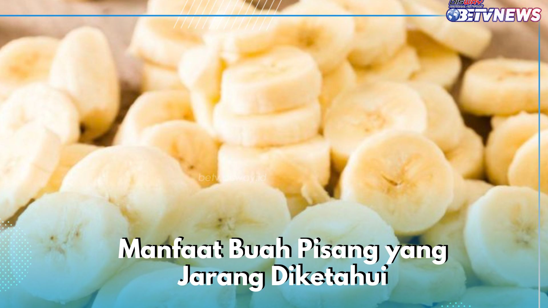 Wajah Makin Cantik dan Sehat, Cukup Gunakan Buah Pisang Ini! Cek Manfaatnya