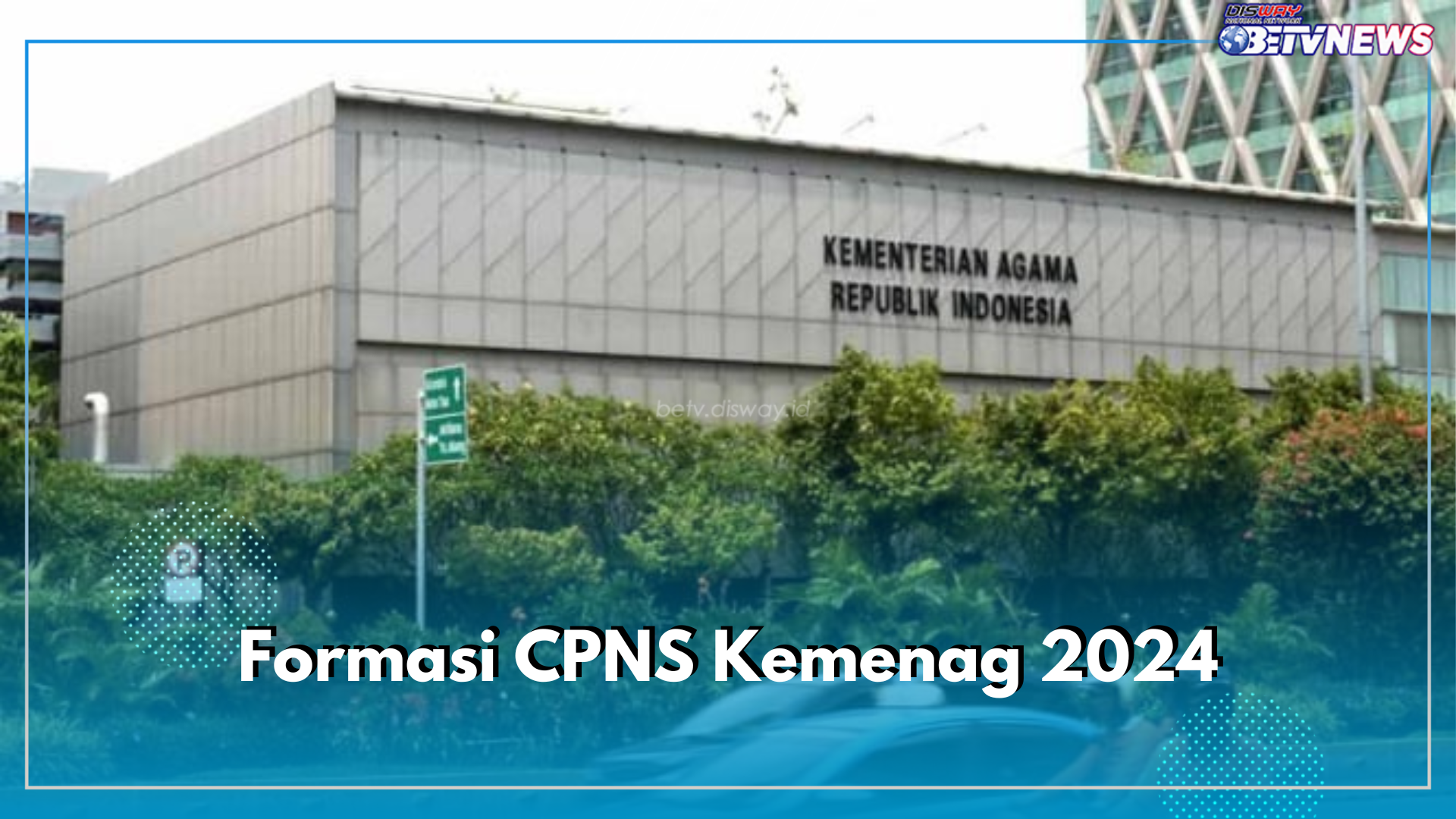 Kemenag RI Buka Formasi CPNS 2024 Besar-besaran, Ini Rinciannya