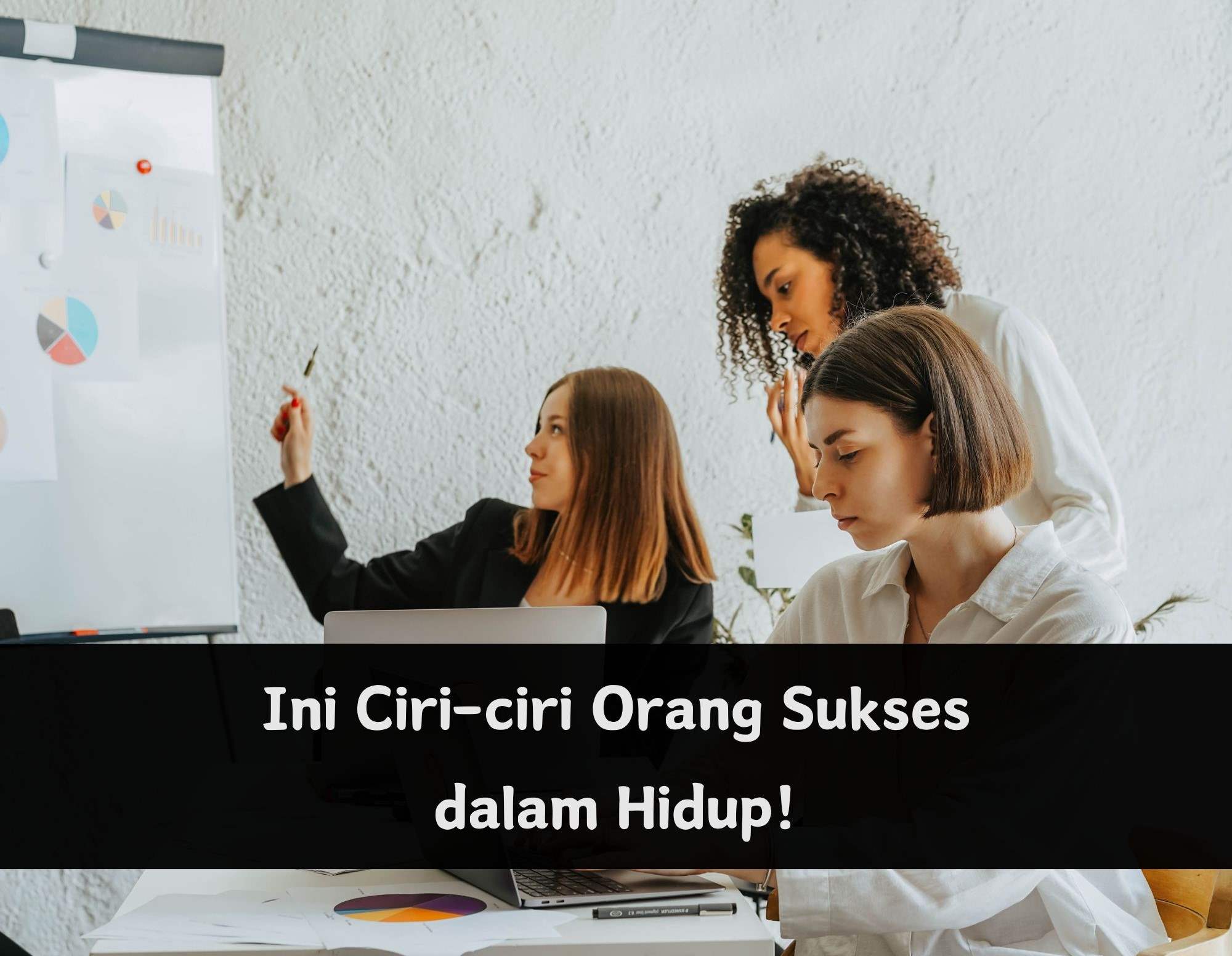 Ini 9 Ciri Orang Sukses yang Perlu Kamu Tahu, Salah Satunya Memiliki Mimpi Besar