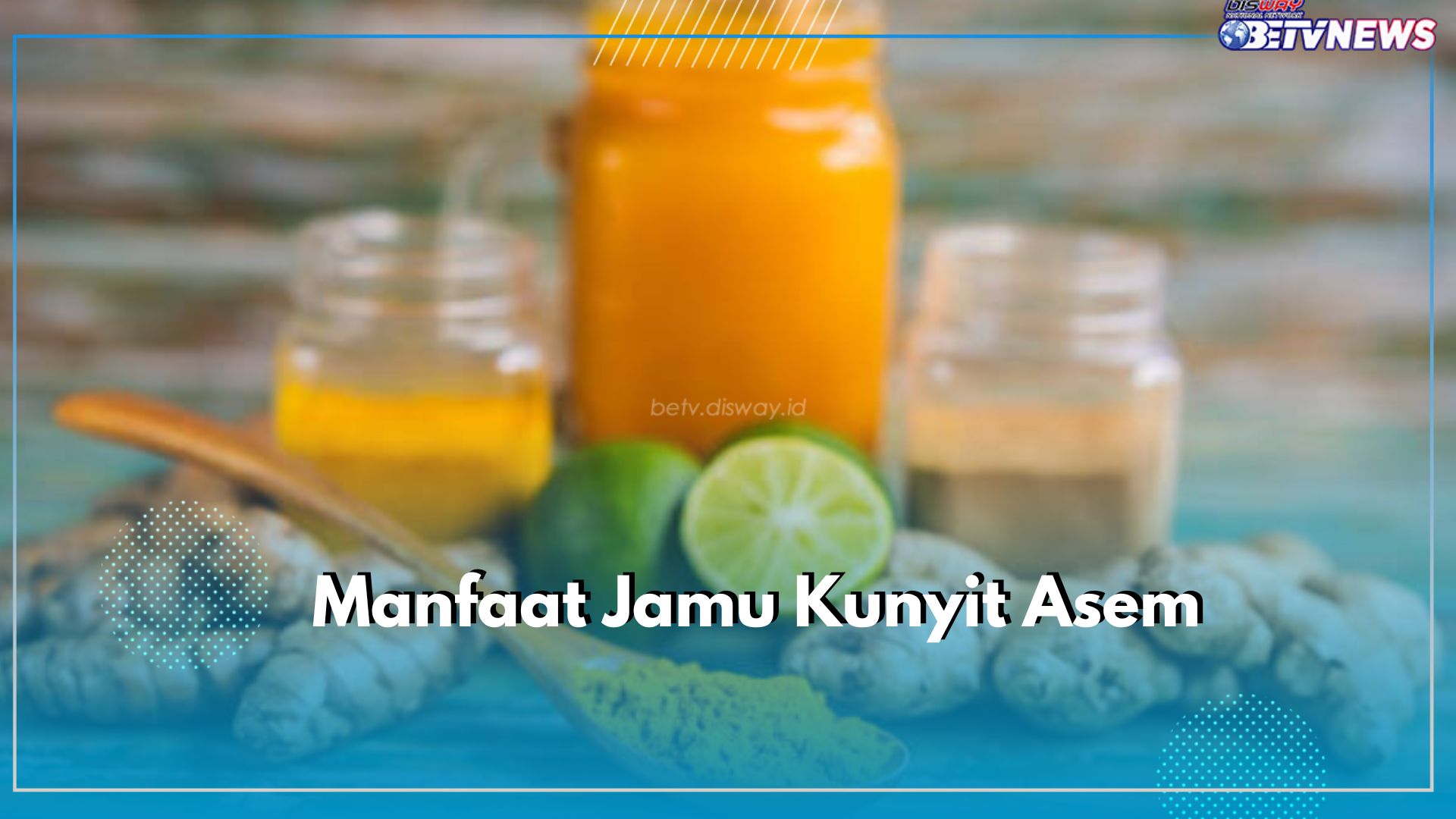 9 Manfaat Jamu Kunyit Asem, Bagi Kesehatan Ampuh Meningkatkan Sistem Kekebalan Tubuh