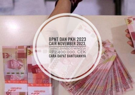 BPNT dan PKH 2023 Cair November 2023, Dapat Bansos hingga Rp2.400.000, Cek Cara Dapat Bantuannya