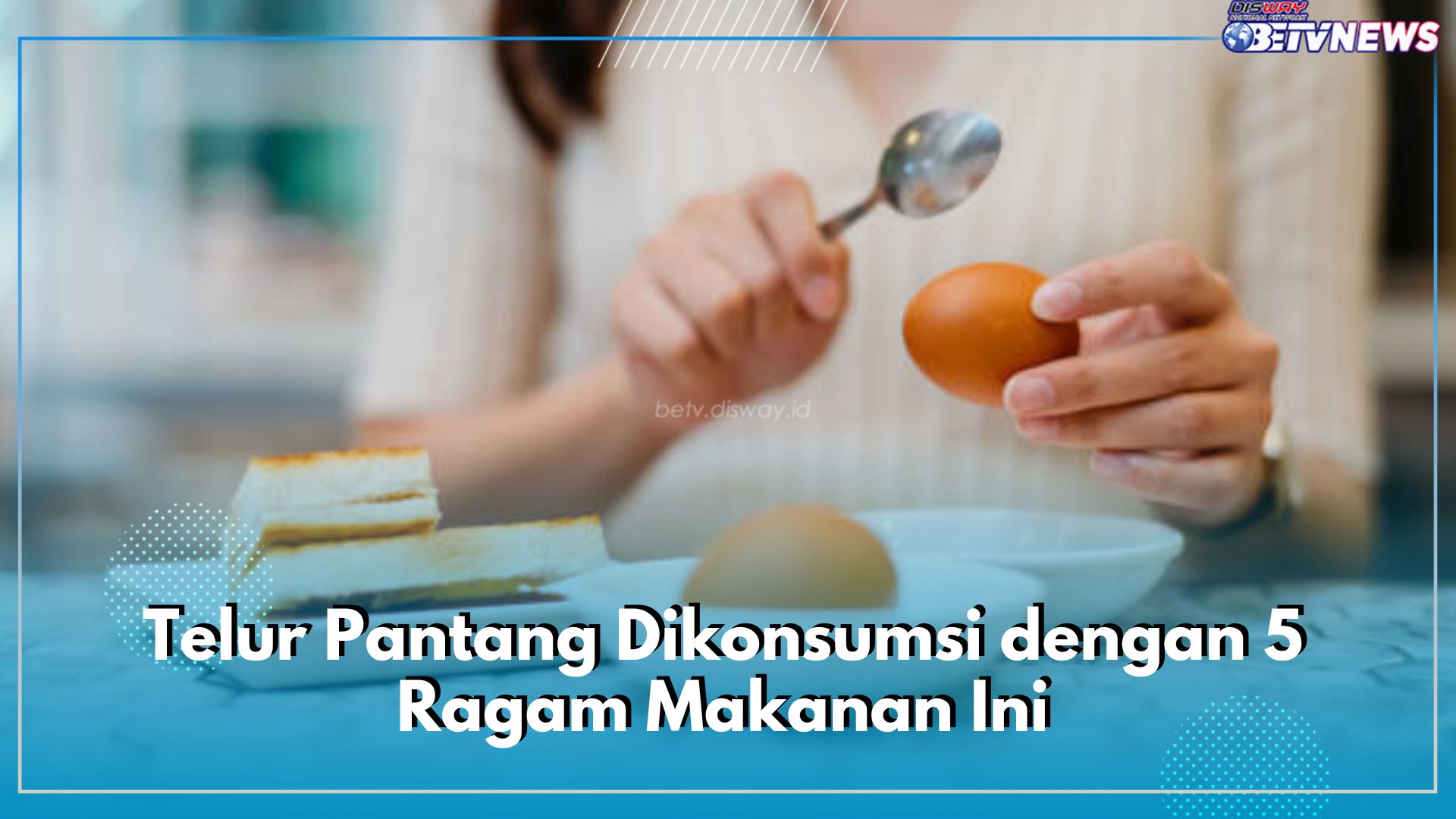 Telur Pantang Dikonsumsi dengan 5 Ragam Makanan Ini, Salah Satunya Kopi, Berikut Gejala yang Ditimbulkan