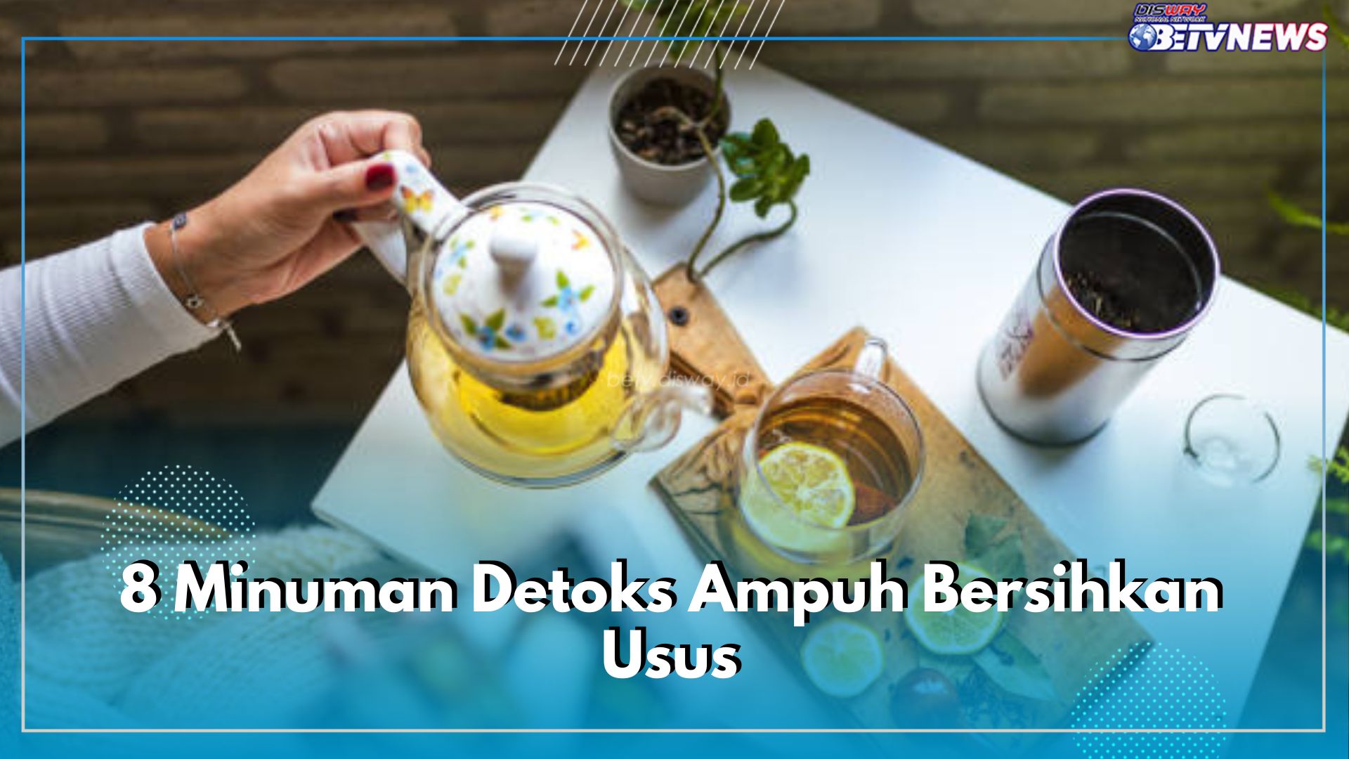 Inilah 8 Minuman Detoks Ampuh Bersihkan Usus, Dijamin Sistem Pencernaan Sehat dan Lancar