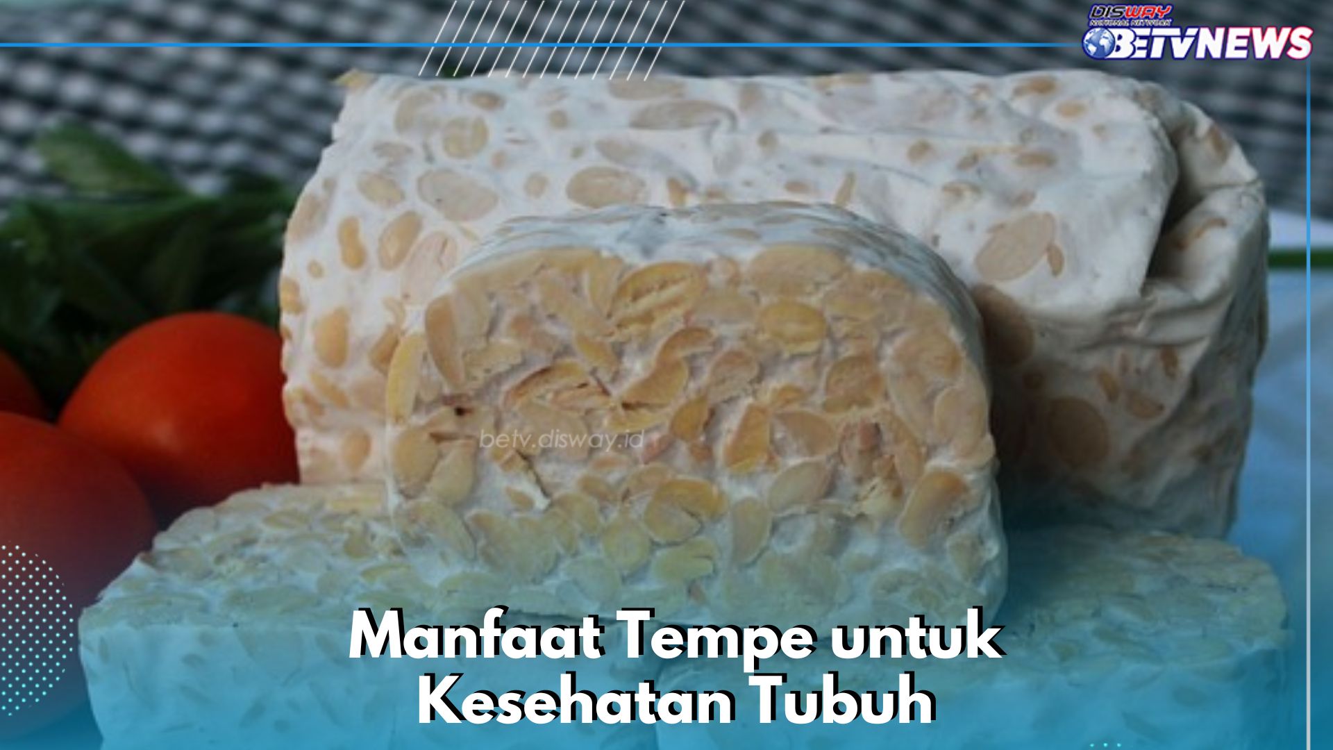 Meningkatkan Kesehatan Tulang hingga Mencegah Osteoporosis, Ini Manfaat Tempe yang Perlu Diketahui
