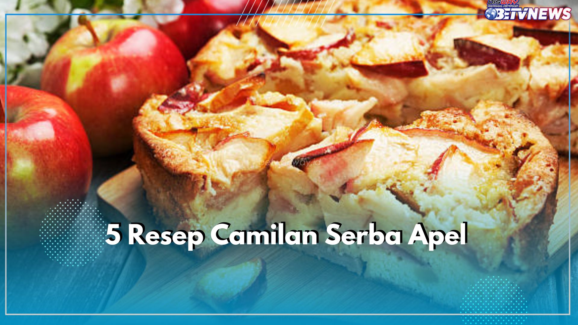 Camilan Serba Apel Ini Cocok untuk Teman Santai di Sore Hari, Cek Resep dan Cara Membuatbya di Sini