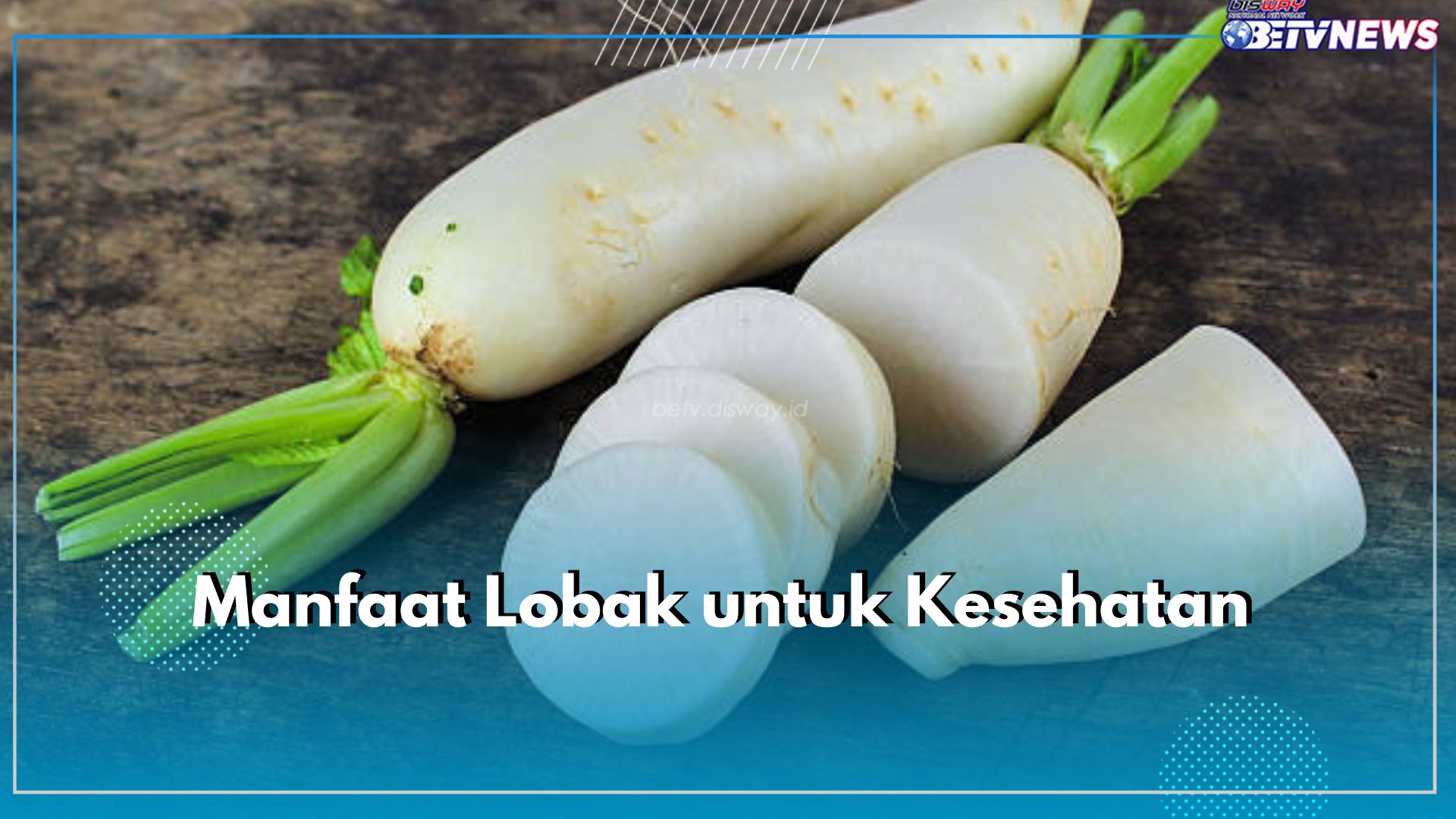 Lobak Mengandung Vitamin dan Serat yang Tinggi, Dapatkan 6 Manfaat ini untuk Kesehatan