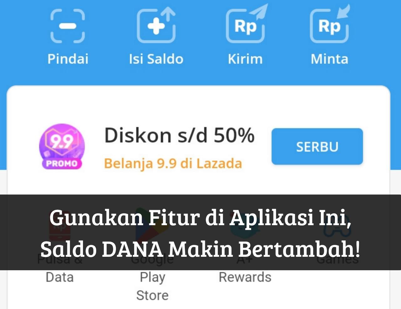 Langsung Masuk ke Kantong Digital, Pakai Fitur di Aplikasi Ini, Cair Saldo DANA Rp200 Ribu Tanpa KTP