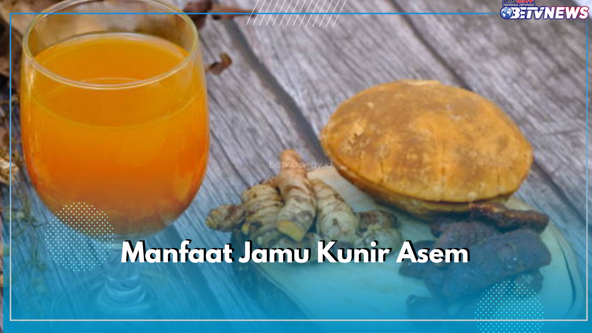 Intip Sederet Manfaat Jamu Kunir Asem Bagi Kesehatan, Bantu Meredakan Nyeri Haid