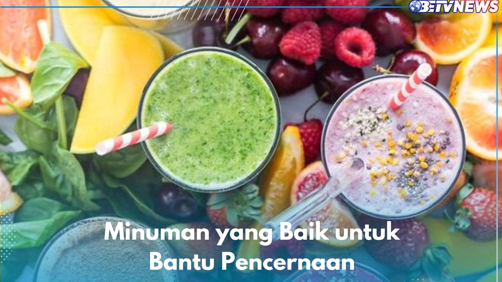 Aman dan Efektif, Coba Konsumsi Minuman Sehat Ini, Dijamin Dapat Bantu Pencernaan