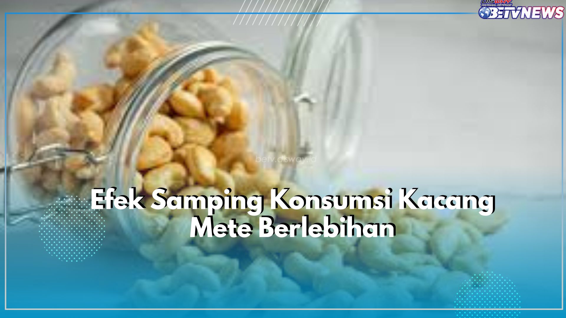 Dapat Memicu Heartburn hingga Naiknya Berat Badan, Cek Efek Samping dari Konsumsi Kacang Mete Berlebihan!