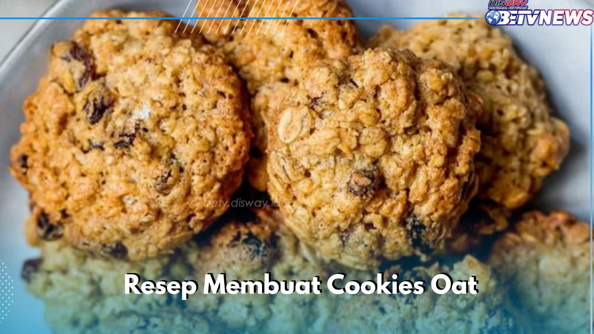 Resep dan Cara Mudah Membuat Cookies Oat Sehat dan Renyah, Cukup Gunakan Bahan Ini