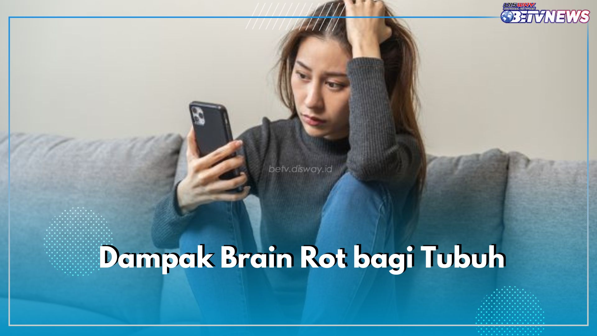 Brain Rot, Ini 6 Dampaknya bagi Tubuh, Bisa Sebabkan Gangguan Pola Tidur