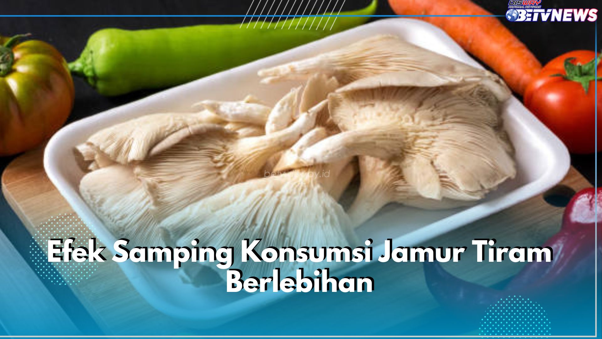 Kenali 6 Efek Samping Konsumsi Jamur Tiram Berlebihan Ini, Bisa Sebabkan Masalah Pencernaan hingga Kontaminasi