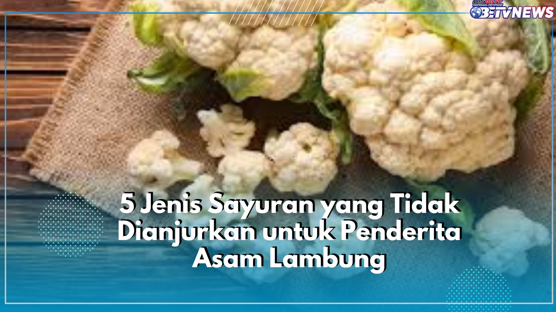 Tak Selalu Baik untuk Lambung, Inilah Jenis Sayuran yang Tidak Dianjurkan, Klaim Disini!